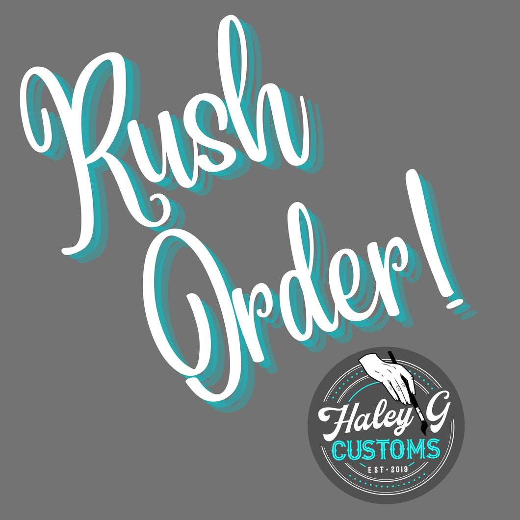 Rush Order for processing